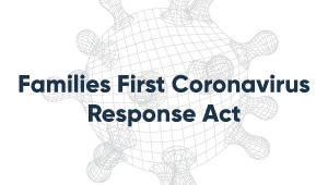 Families First Coronavirus Response Act
