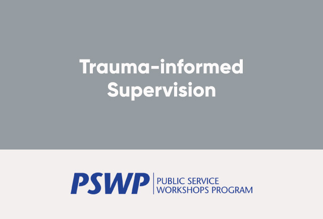 Oct. 20: Trauma-informed Supervision 