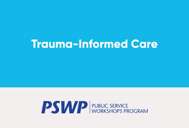 April 19 & 20: Trauma-Informed Care
