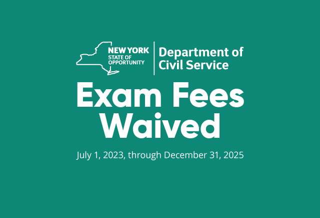 Civil Service exam fees waived starting July 1