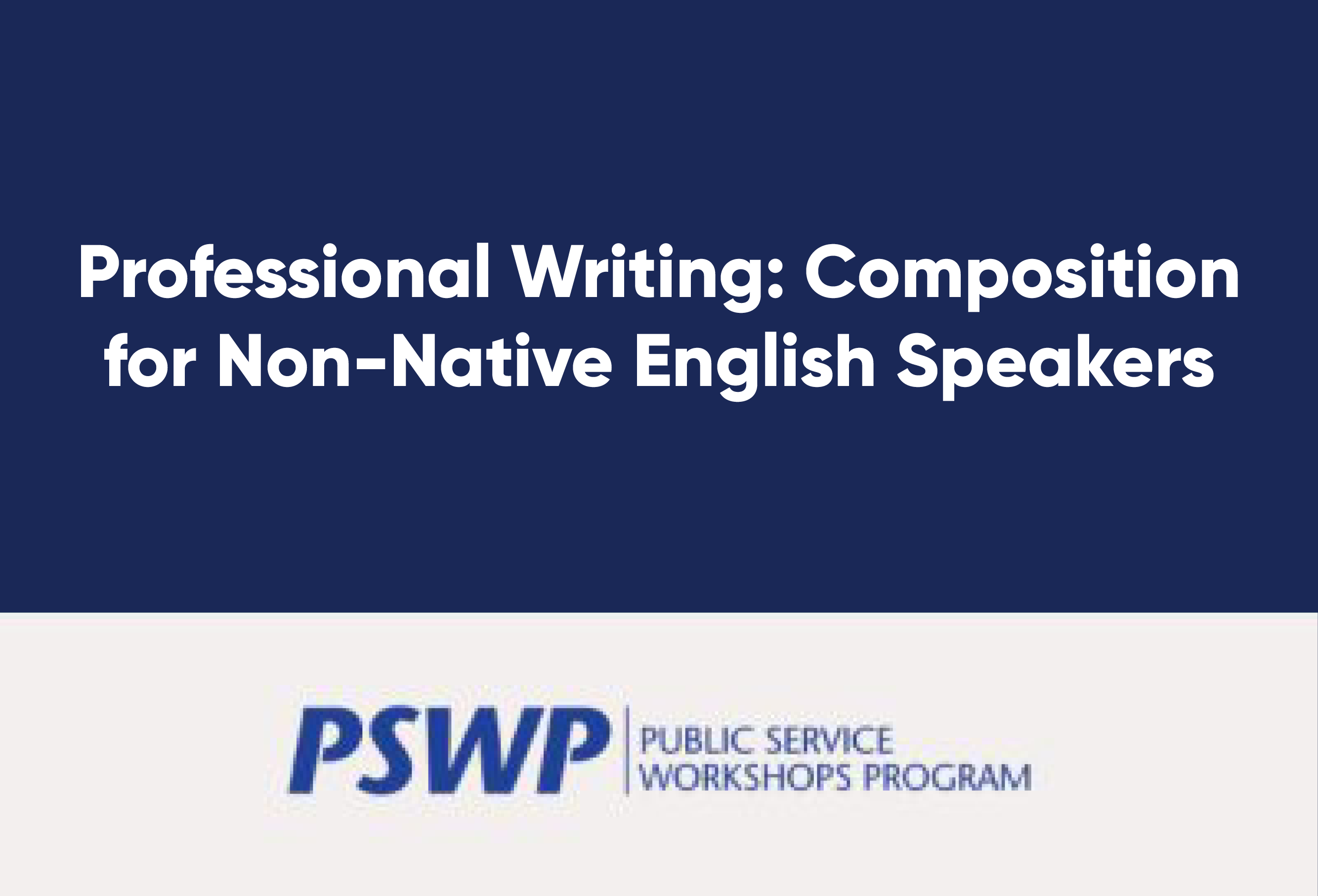 May 15: Professional Writing: Composition for Non-Native English Speakers